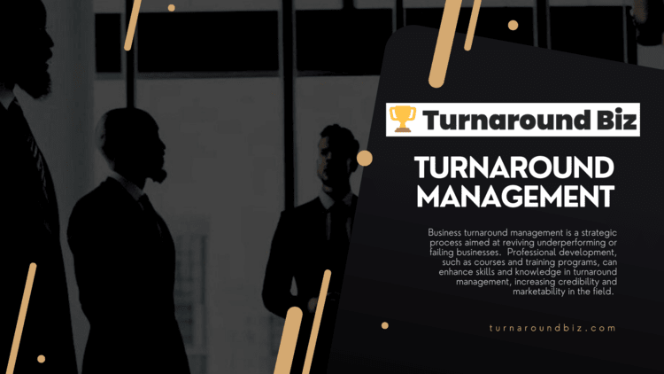 Men in suits around conference table discussing business turnaround management for company, along with a blurb and turnaroundbiz.com website url depicted on image